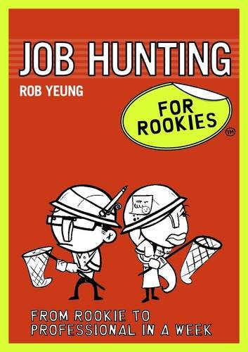 Job Hunting For Rookies Rob Yeung