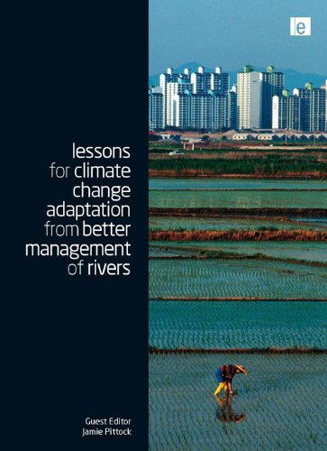 Lessons For Climate Change Adaptation From Better Management Of Rivers Climate And Development Series Jamie Pittock