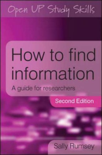 How To Find Information A Guide For Researchers 2nd Edition Sally Rumsey