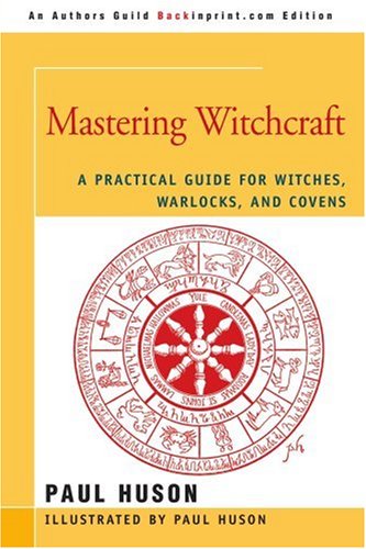 Mastering Witchcraft Paul Huson