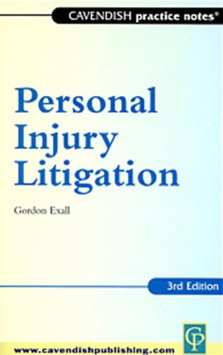 Practice Notes Personal Injury Litigation Practice Notes Series 3rd Edition Exall
