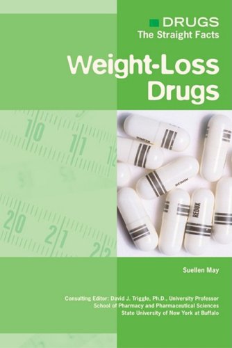 Weightloss Drugs 1st Edition Suellen May