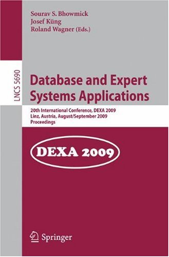 Database And Expert Systems Applications 20th International Conference Dexa 2009 Linz Austria August 31 September 4 2009 Proceedings 1st Edition Hamideh Afsarmanesh