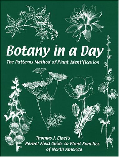 Botany In A Day 5th Edition Thomas J Elpel