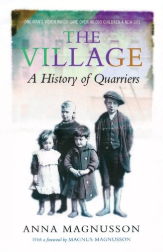 Quarriers Story One Mans Vision That Gave 7000 Children A New Life In Canada Anna Magnusson