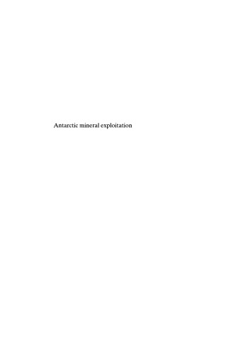 Antarctic Mineral Exploitation The Emerging Legal Framework Studies In Polar Research Francisco Orrego Vicuna