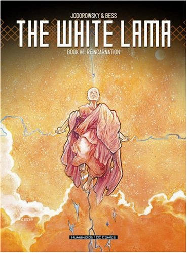 The White Lama Reincarnation Book 1 Alejandro Jodorowsky