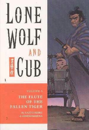 Lone Wolf And Cub Vol 3 The Flute Of The Fallen Tiger 2001 Dark Horse Comics 1st Edition Kazuo Koike