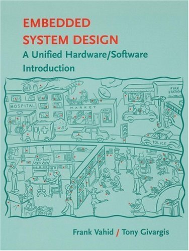 Embedded System Design A Unified Hardware Software Introduction New Edition Frank Vahid