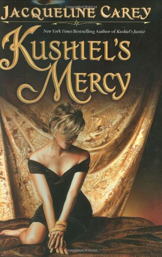 Kushiels Mercy Kushiels Legacy Jacqueline Carey