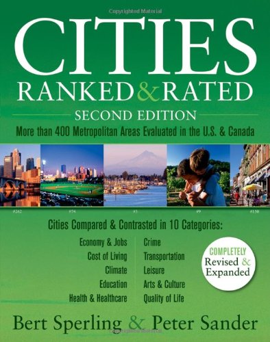Cities Ranked Rated More Than 400 Metropolitan Areas Evaluated In The Us And Canada 2nd Edition Bert Sperling