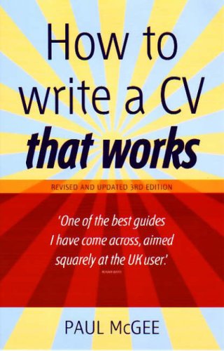 How To Write A Cv That Works 3rd Paul Mcgee