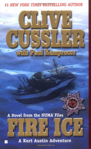 Fire Ice The Third Book In The Numa Files Series Clive Cussler