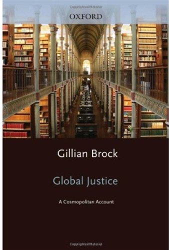 Global Justice A Cosmopolitan Account Gillian Brock