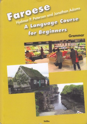 Faroese A Language Course For Beginners Grammar Book Hjalmar P Petersen