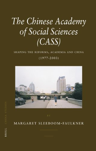 The Chinese Academy Of Social Sciences Cass China Studies Sleeboomfaulkner