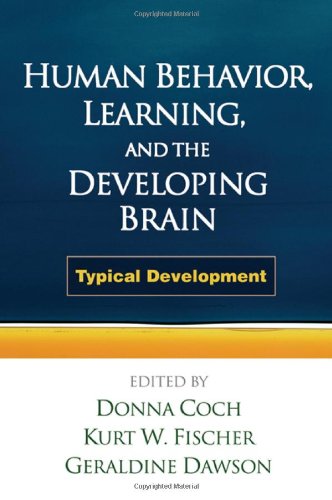 Human Behavior Learning And The Developing Brain Atypical Development 1st Edition Donna Coch Edd