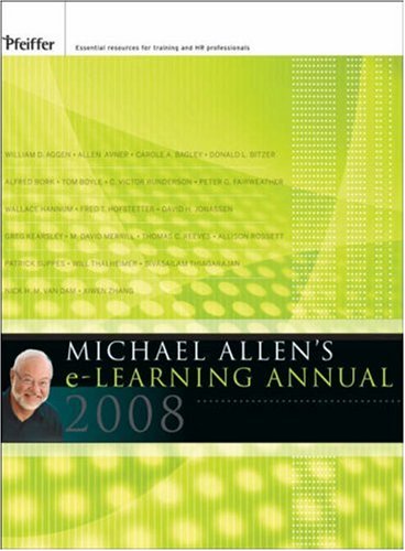 Michael Allens 2008 Elearning Annual 1st Edition Michael W Allen