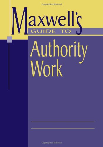 Maxwells Guide To Authority Work Ala Editions Robert L Maxwell