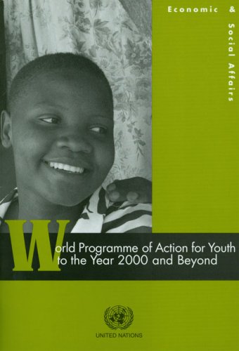World Programme Of Action For Youth To The Year 2000 And Beyond United Nations