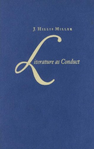 Literature As Conduct Speech Acts In Henry James 3rd Edition J Miller