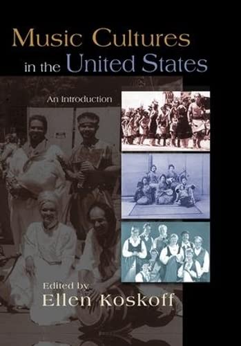 Music Cultures In The United States An Introduction Harcom Ellen Koskoff