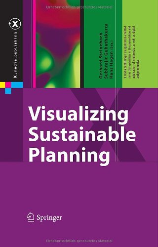 Visualizing Sustainable Planning Xmediapublishing 1st Edition Gerhard Steinebach
