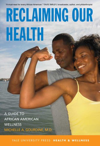Reclaiming Our Health 1st Edition Michelle A Gourdine Md