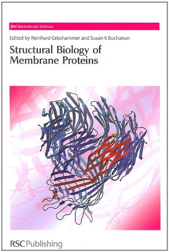 Structural Biology Of Membrane Proteins Rsc Biomolecular Sciences 1st Edition Reinhard Grisshammer