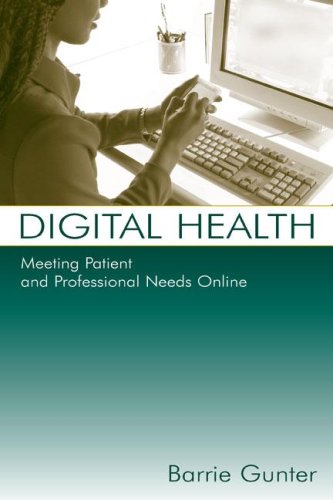 Digital Health Meeting Patient And Professional Needs Online Barrie Gunter