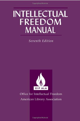 Intellectual Freedom Manual 7th Edition Office For Intellectual Freedom