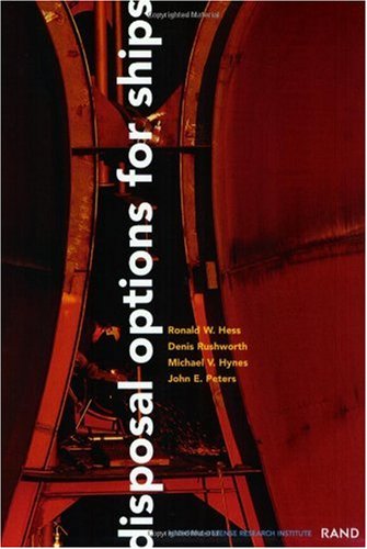 Disposal Options For Ships 1st Edition Ronald W Hess