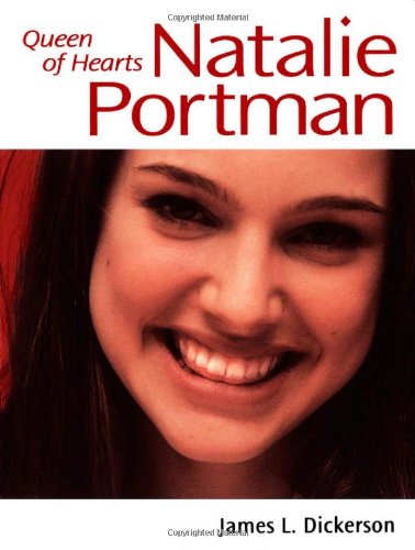 Natalie Portman Queen Of Hearts James L Dickerson