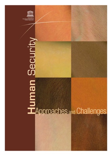 Human Security Approaches And Challenges Pierre Sane Moufida Goucha