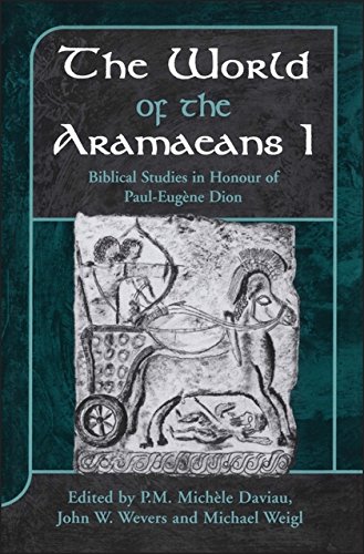 The World Of The Aramaeans I Biblical Studies In Honour Of Pauleugene Dion Jsot Supplement Series Pm Michele Daviau