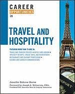Career Opportunities In Travel And Hospitality 1st Edition Jennifer Bobrow Burns