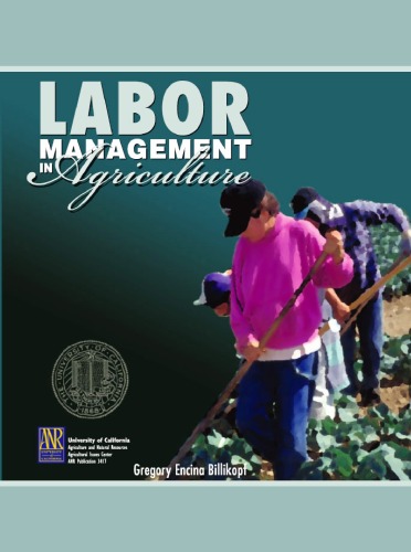 Labor Management In Agriculture Cultivating Personnel Productivity Danr Special Publication 2nd Gregory Encina Billikopf