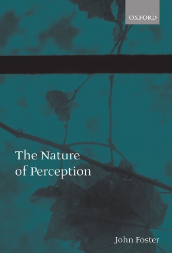 The Nature Of Perception John Foster