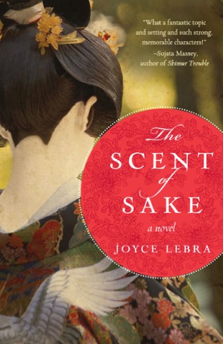 The Scent Of Sake Joyce Lebra