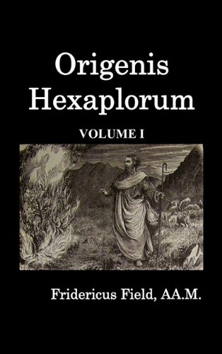 Origen Hexapla Vol I Field Frederick Tr