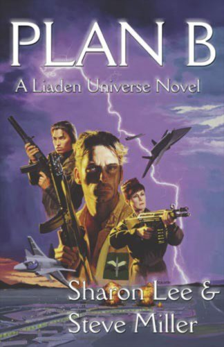 Plan B A Liaden Universe Book 1st Mm Pub Ed Steve Miller Sharon Lee