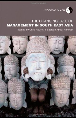 The Changing Face Of Management In South East Asia Working In Asia 1st Edition Chris Rowley