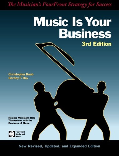 Music Is Your Business 3rd Christopher Knab Bartley F Day