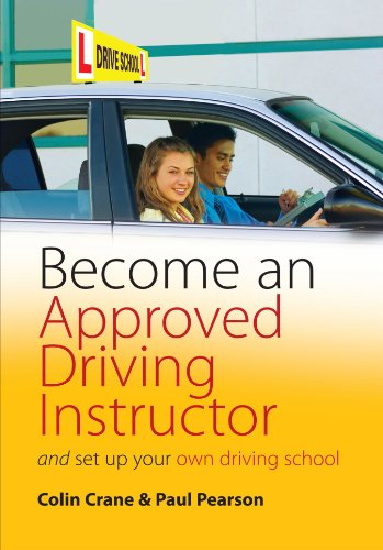 Become An Approved Driving Instructor And Set Up Your Own Driving School Colin Crane
