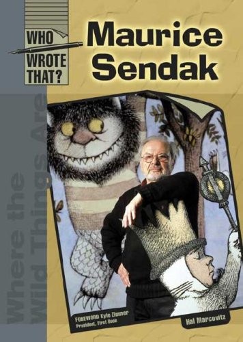 Maurice Sendak Who Wrote That Hal Marcovitz
