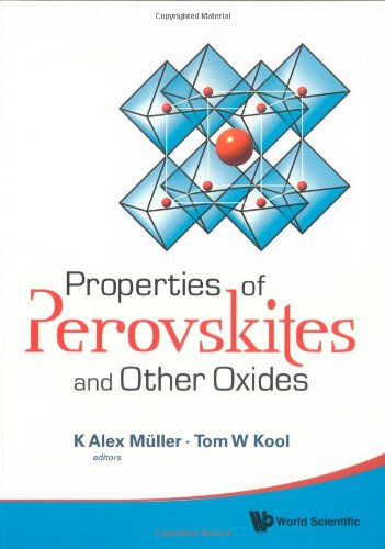 Properties Of Perovskites And Other Oxides K Alex Muller