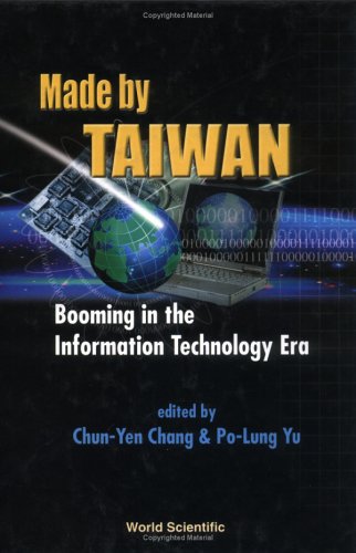 Made By Taiwan Booming In The Information Technology Era 1st Pl Yu
