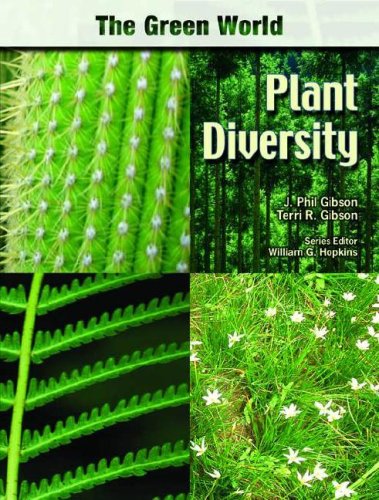 Plant Diversity The Green World 1st Edition Andrew Hipp J Phil Gibson