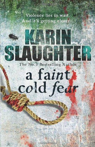 A Faint Cold Fear 2003 Karin Slaughter