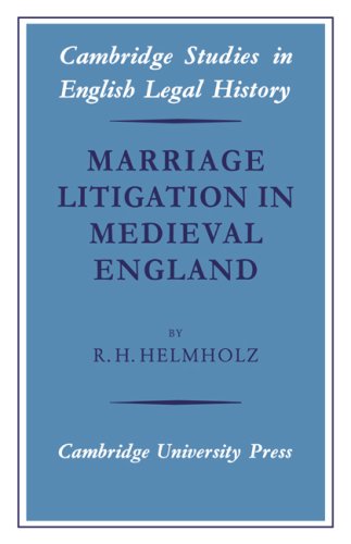 Marriage Litigation In Medieval England 1st Edition R H Helmholz